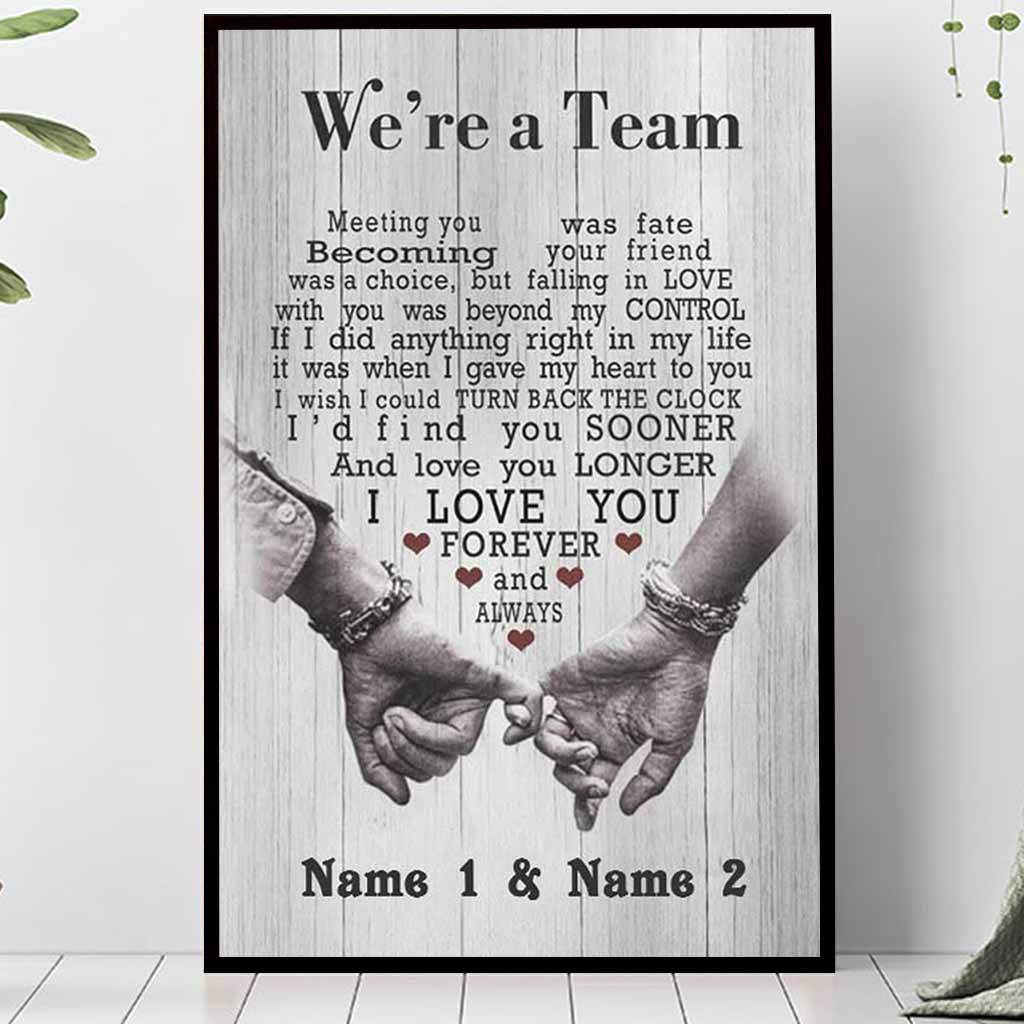 We're A Team - Personalized Husband And Wife Poster 0821