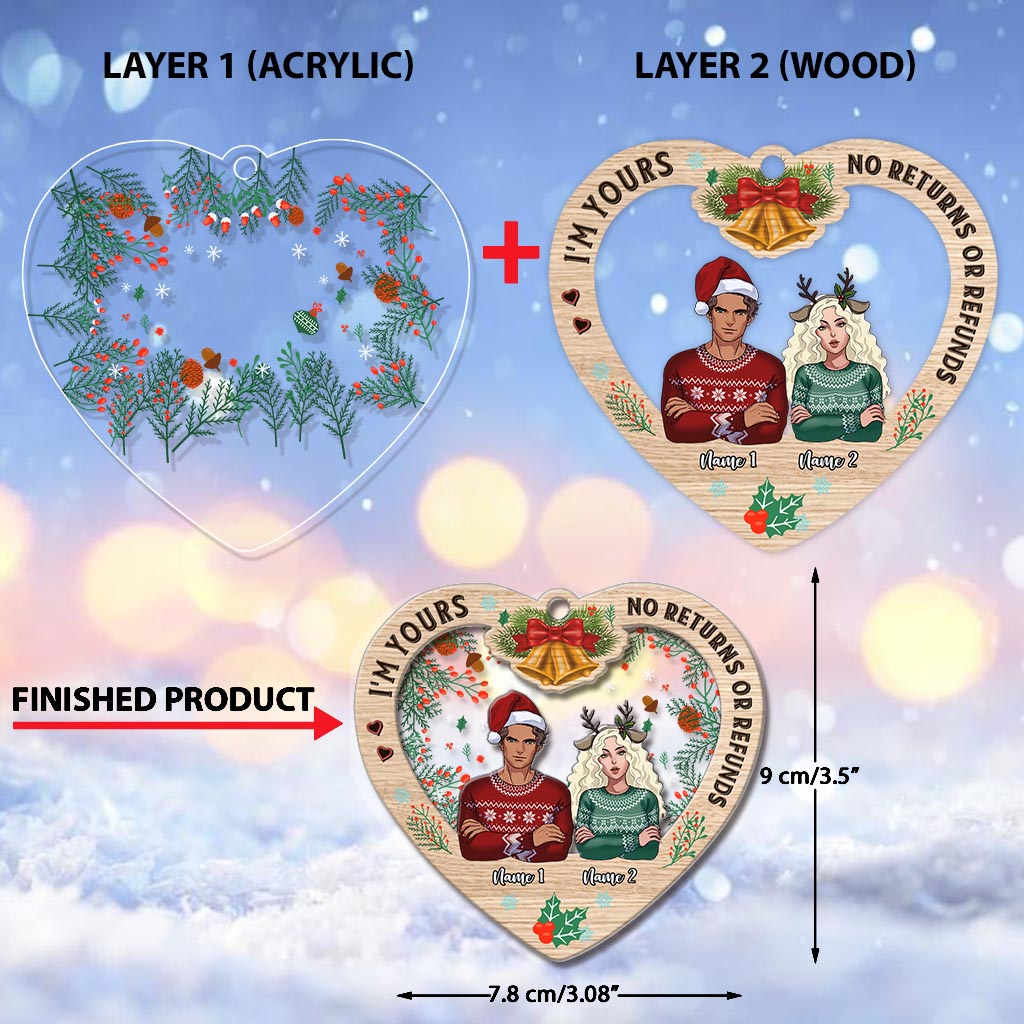 I'm Yours No Returns Or Refunds - Personalized Christmas Couple Layers Mix Ornament