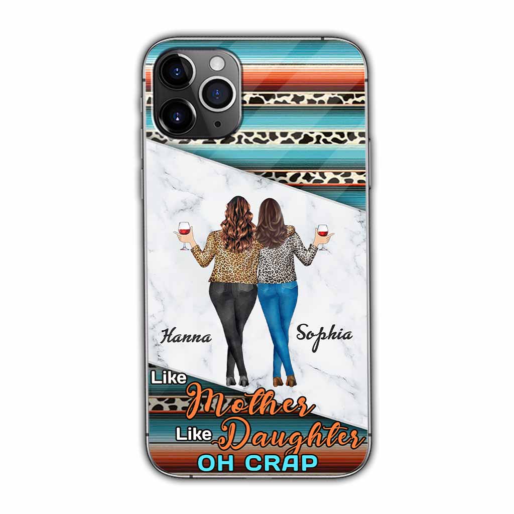 Like Mother Like Daughter - Personalized Mother Phone Case