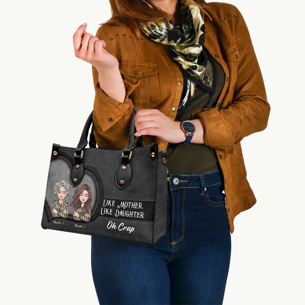 Like Mother Like Daughter - Personalized Mother's Day Mother Leather Handbag