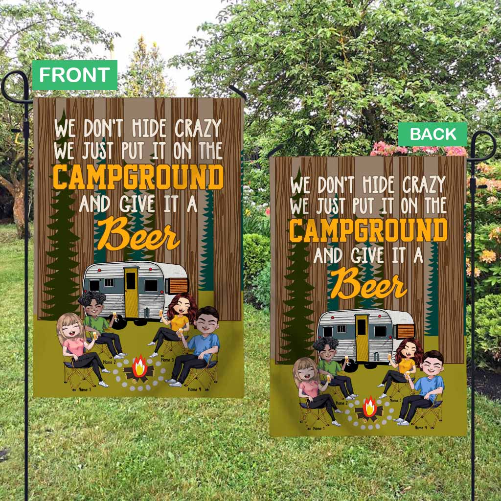 We Don't Hide Crazy - Personalized Camping Garden Flag