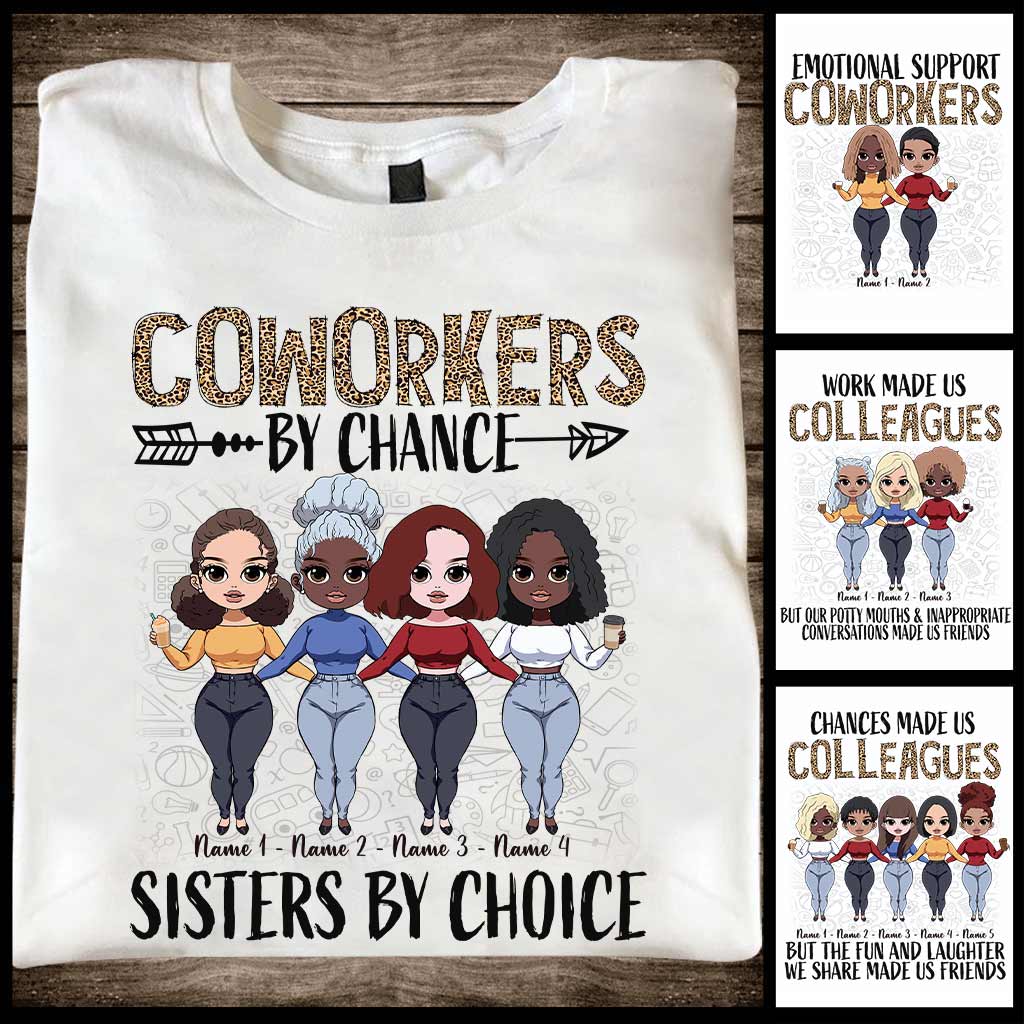 Coworkers By Chance Sisters By Choice - Personalized Teacher T-shirt and Hoodie