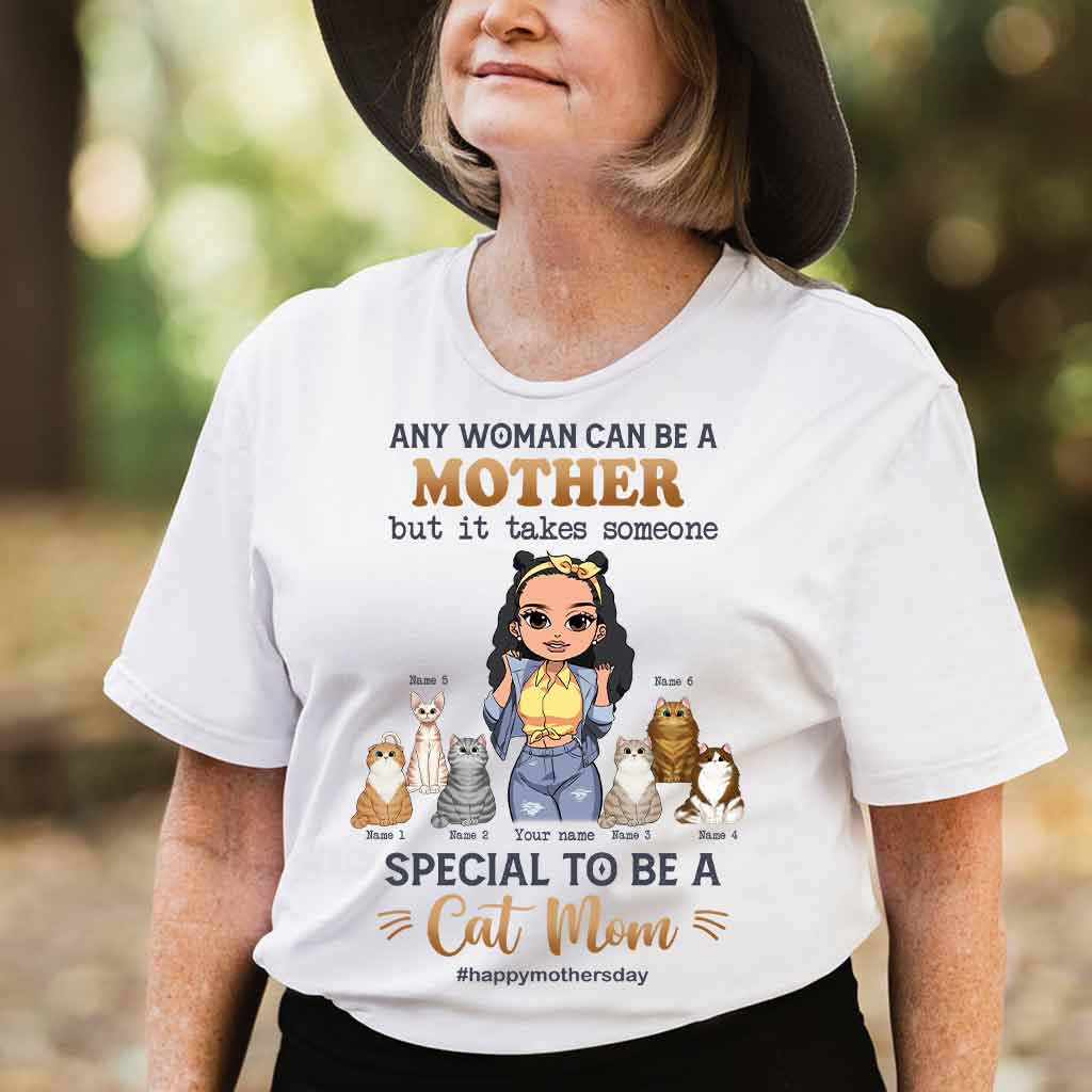 Any Woman Can Be A Mother Special Cat Mom - Personalized Cat T-shirt and Hoodie