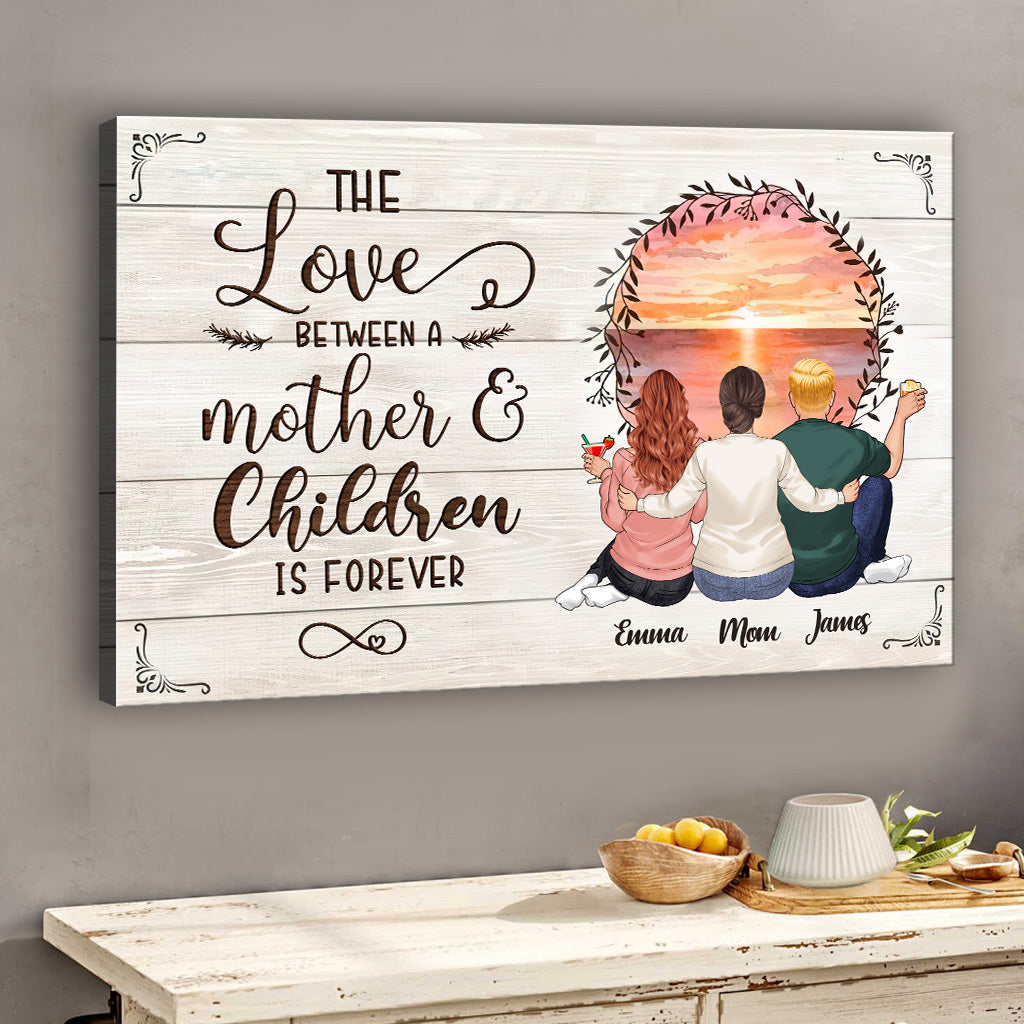 The Love Is Forever - Personalized Mother's Day Mother Canvas And Poster