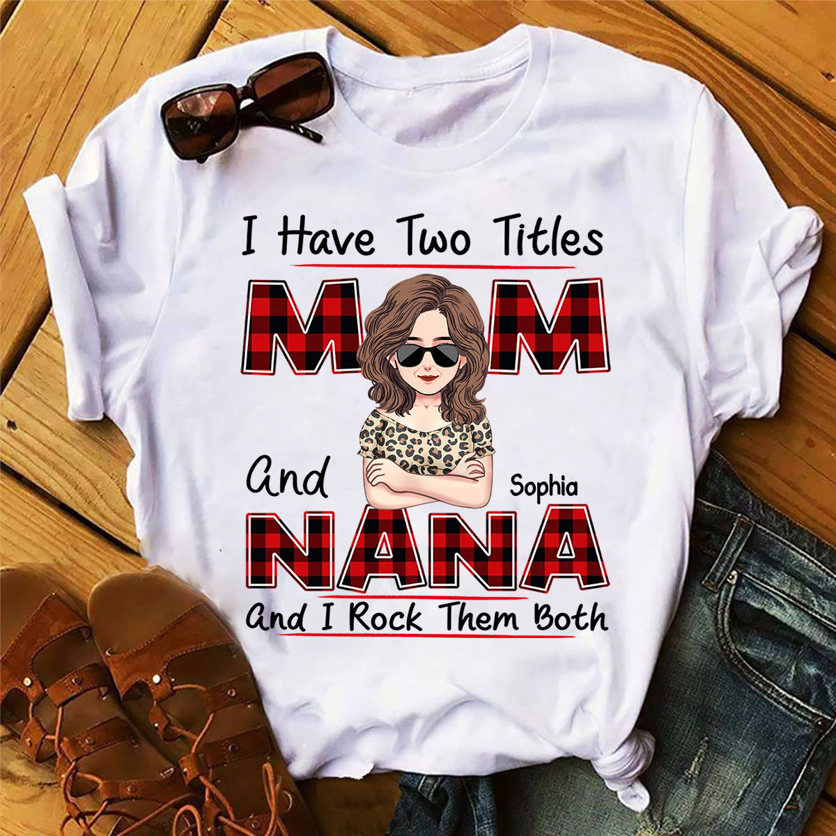 I Have Two Titles - Personalized Mother's Day Grandma T-shirt and Hoodie
