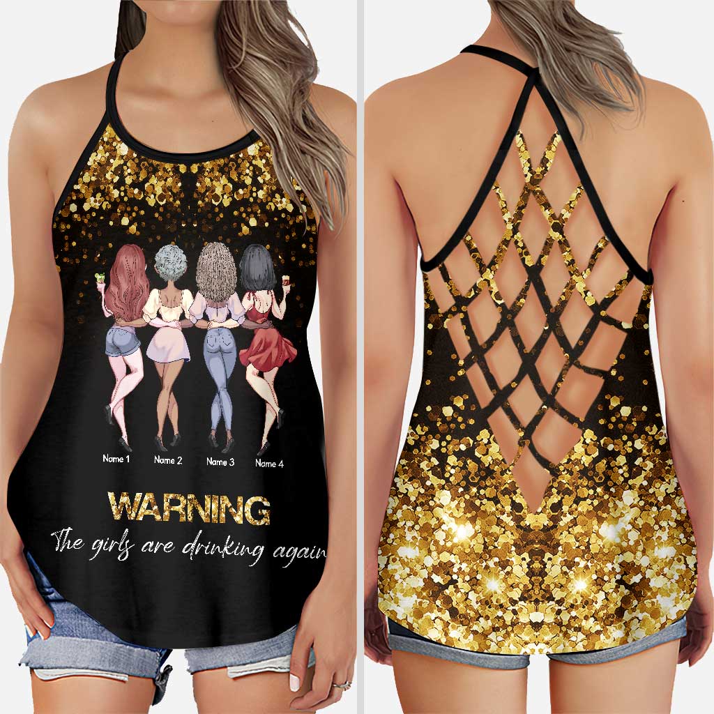 Warning The Girls Are Drinking Again - Personalized Bestie Cross Tank Top