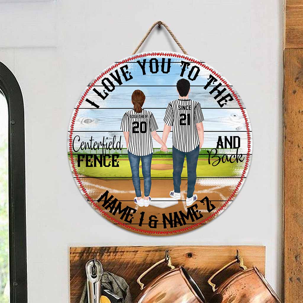 I Love You To The Centerfield Fence And Back - Baseball Personalized Round Wood Sign