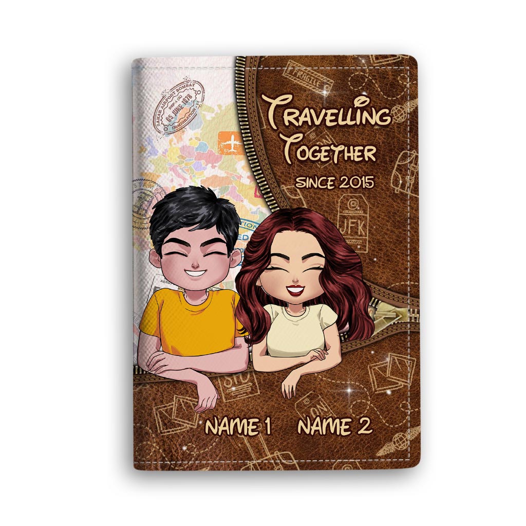 Travelling Together Since - Personalized Travelling Passport Holder