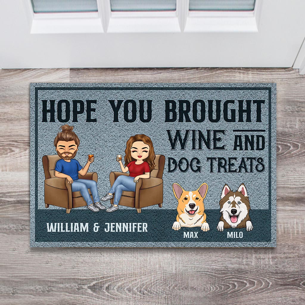 Hope You Brought Wine And Dog Treats - Personalized Doormat