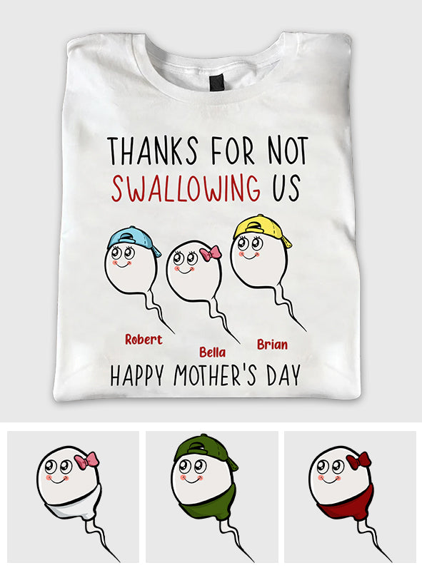 Thanks For Not Swallowing Us - Personalized Mother's Day Mother T-shirt and Hoodie