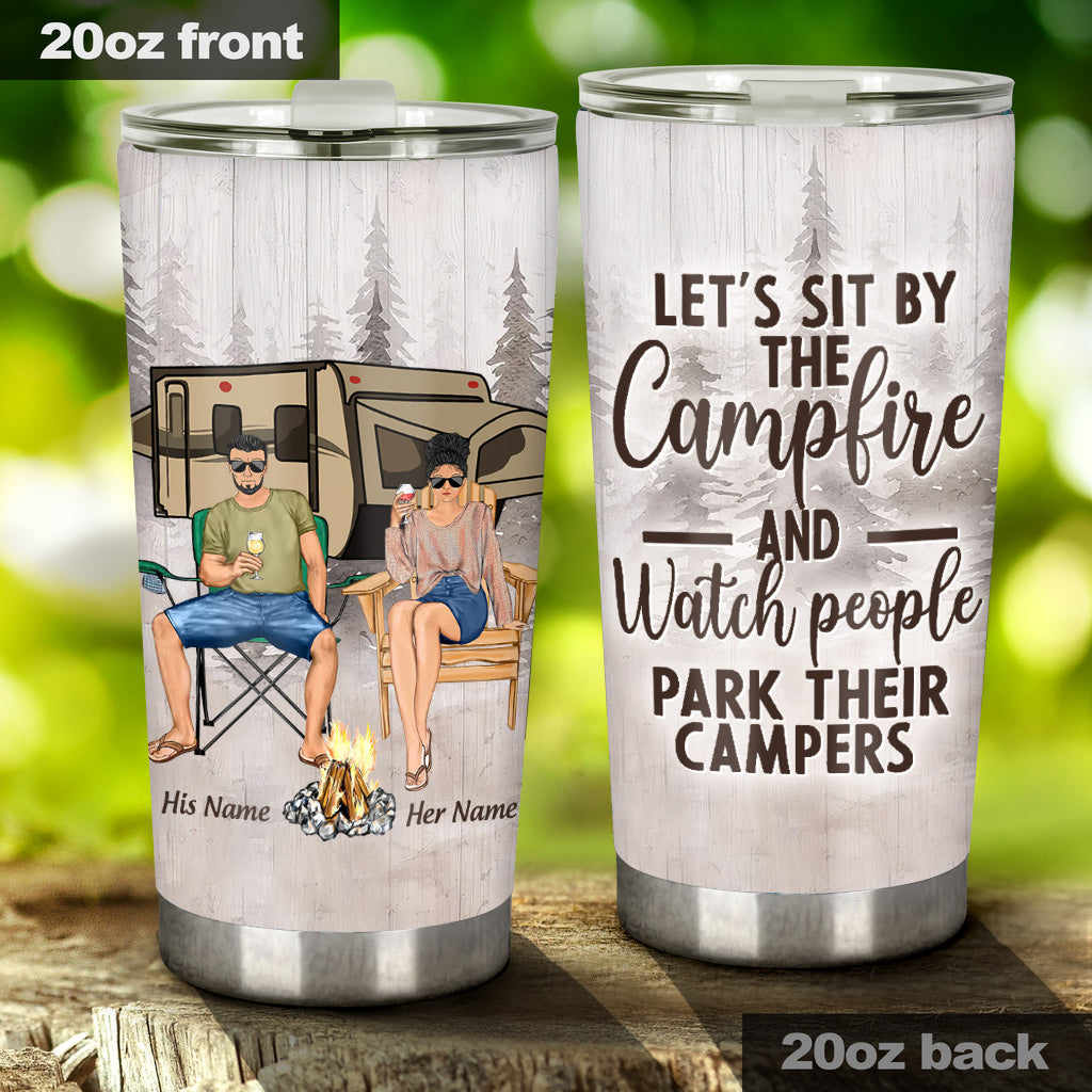 Let's Sit By The Campfire - Personalized Camping Tumbler