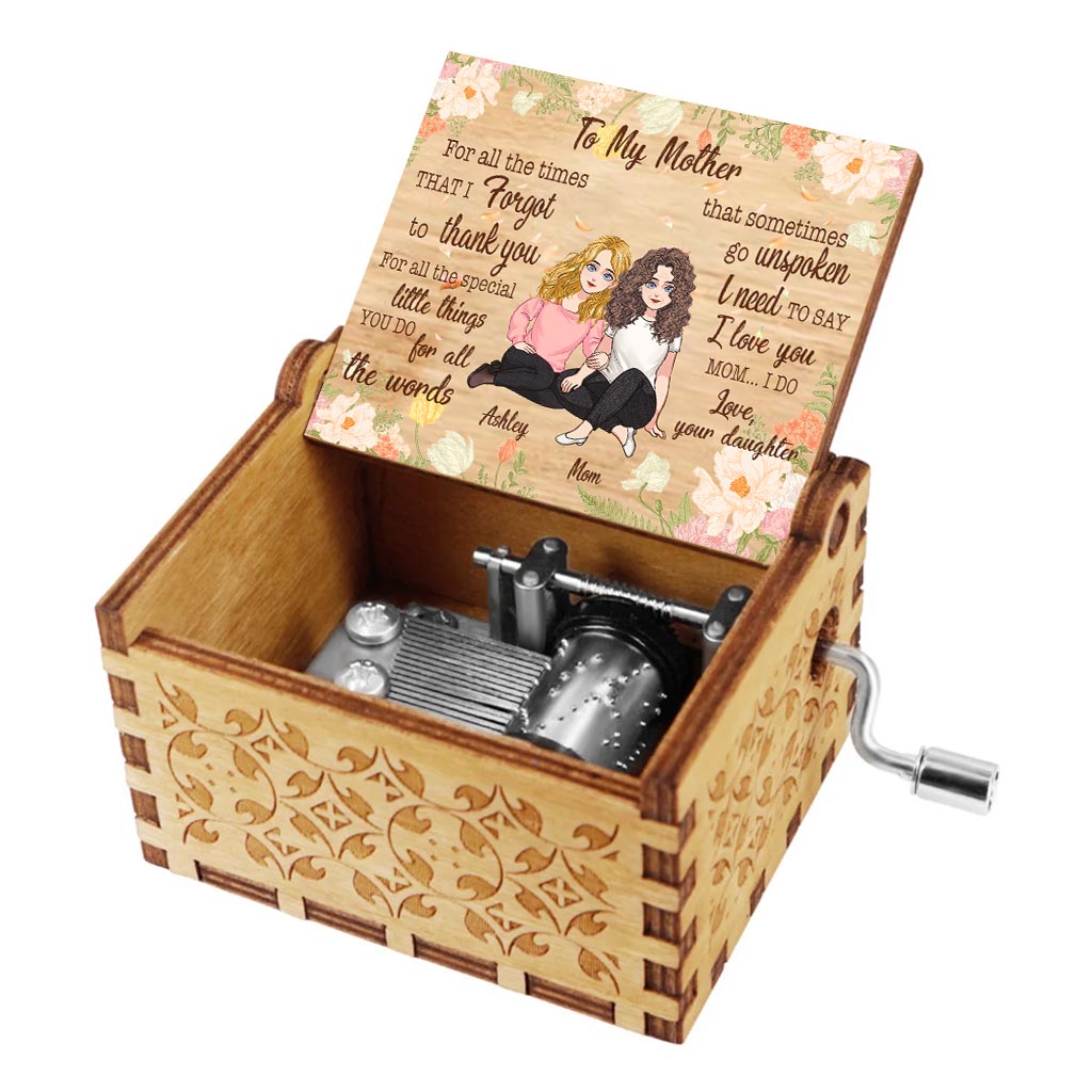 For All The Time That I Forgot To Thank You - Personalized Mother's Day Mother Hand Crank Music Box