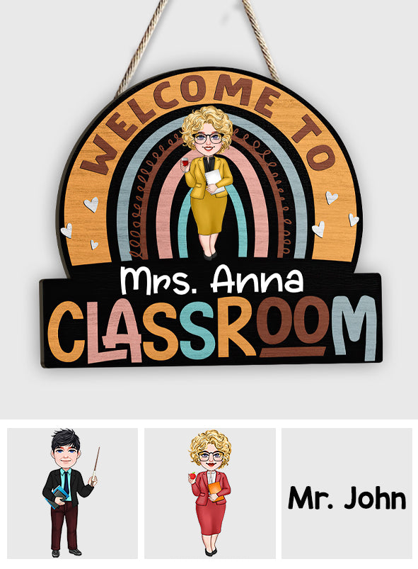 Welcome To Classroom - Personalized Teacher Wood Sign