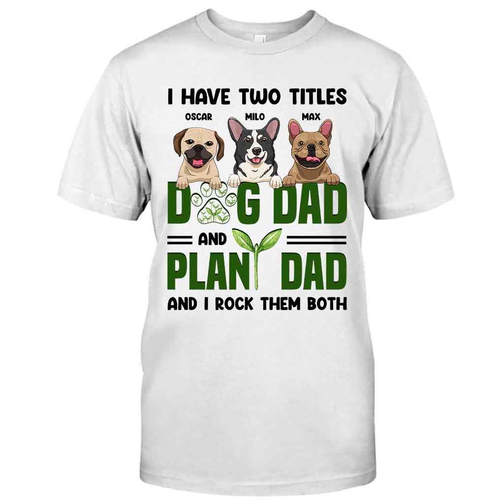 I Have Two Titles - Personalized Gardening T-shirt and Hoodie