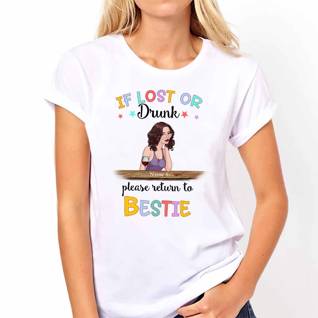 If Lost Or Drunk - Bestie Personalized T-shirt And Hoodie