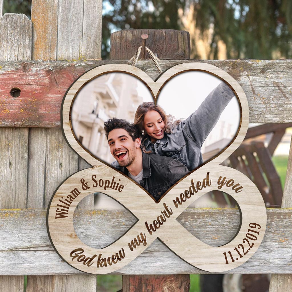 God Knew My Heart Needed You - Personalized Couple Wood Sign