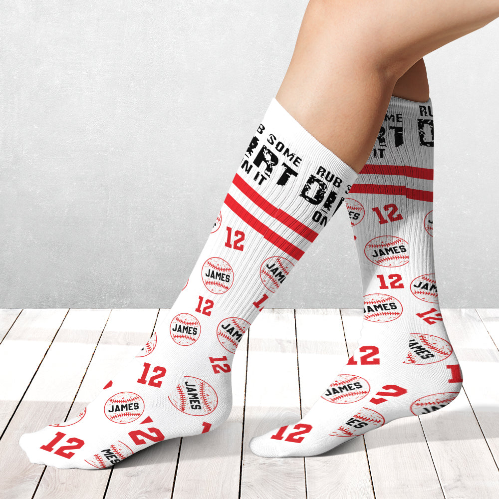 Rub Some Dirt On It - Personalized Baseball Socks