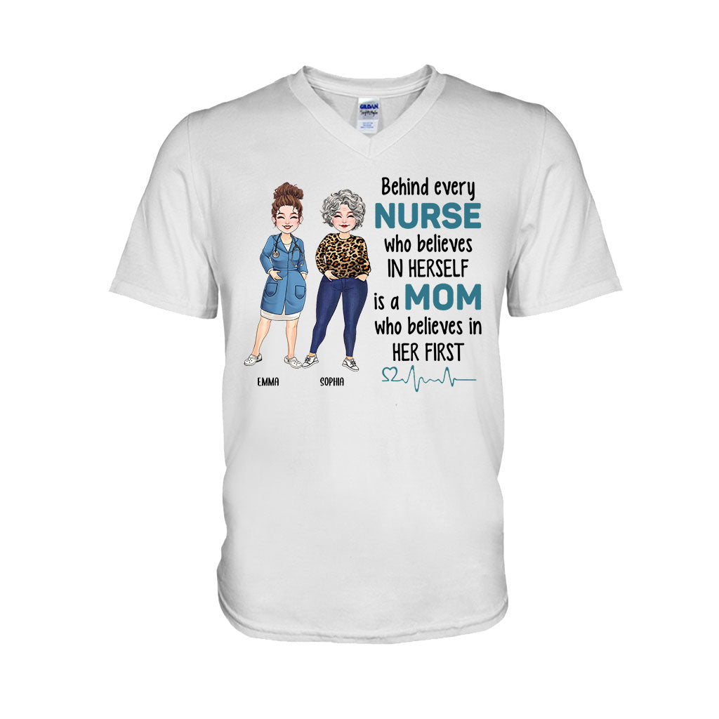 Behind Every Nurse Who Believes In Herself - Personalized Nurse T-shirt & Hoodie