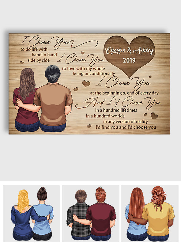 I Choose You - Personalized Couple Canvas And Poster