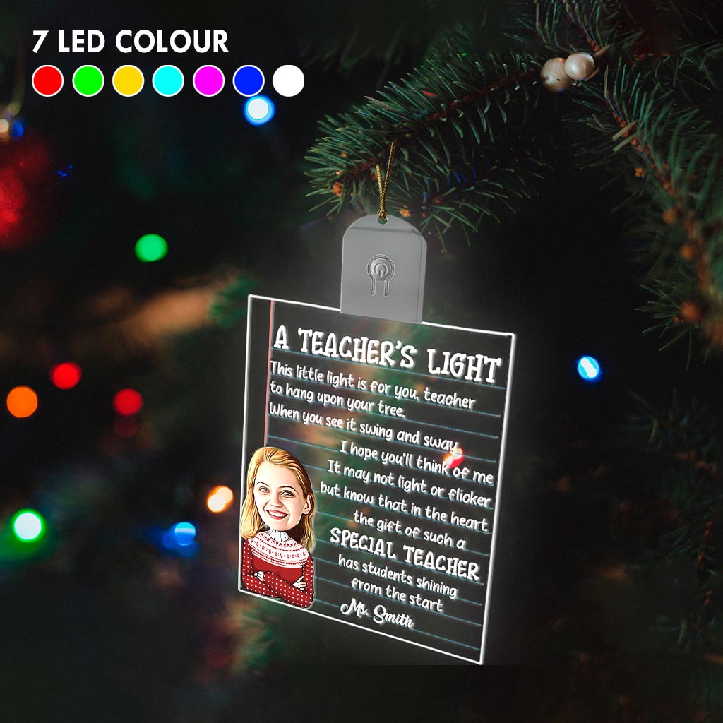 A Teacher’s Light - Personalized Teacher Led Acrylic Ornament