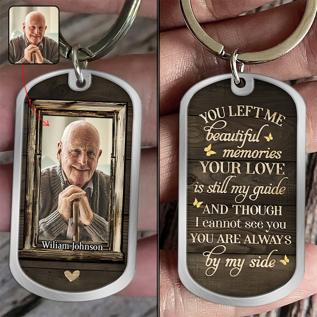 You're Always By My Side - Personalized Memorial Stainless Steel Keychain