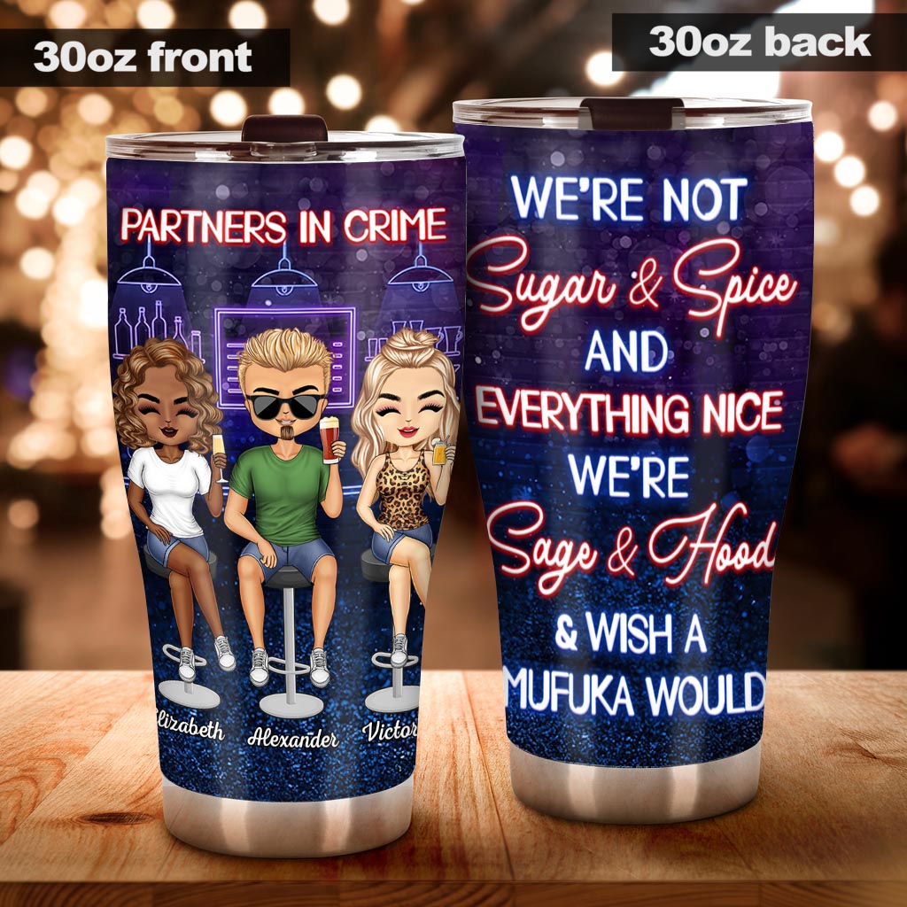 Just Remember When We Get Caught - Personalized Bestie Tumbler