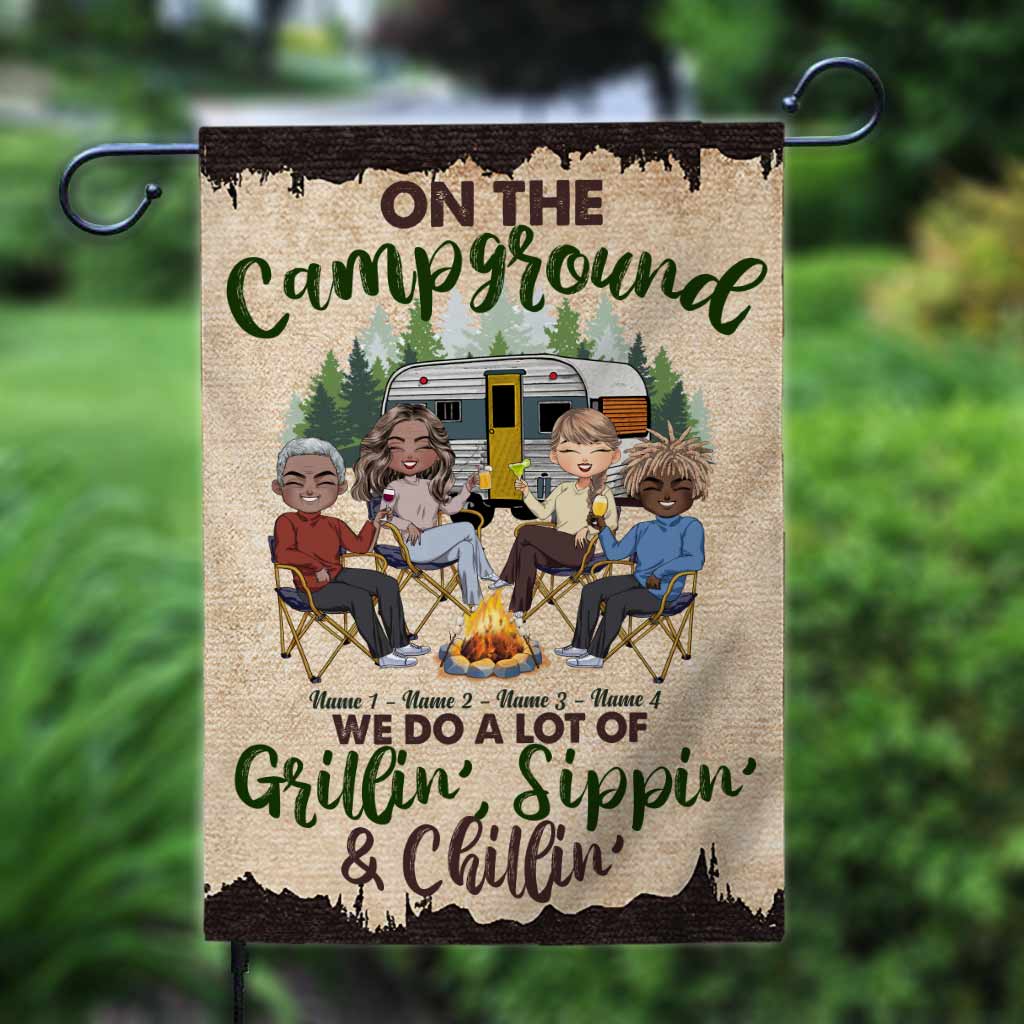 We Do A Lot Of Grillin' Sippin' Chillin' - Personalized Camping Garden Flag