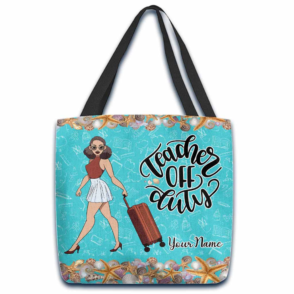 Teacher Off Duty - Personalized Tote Bag