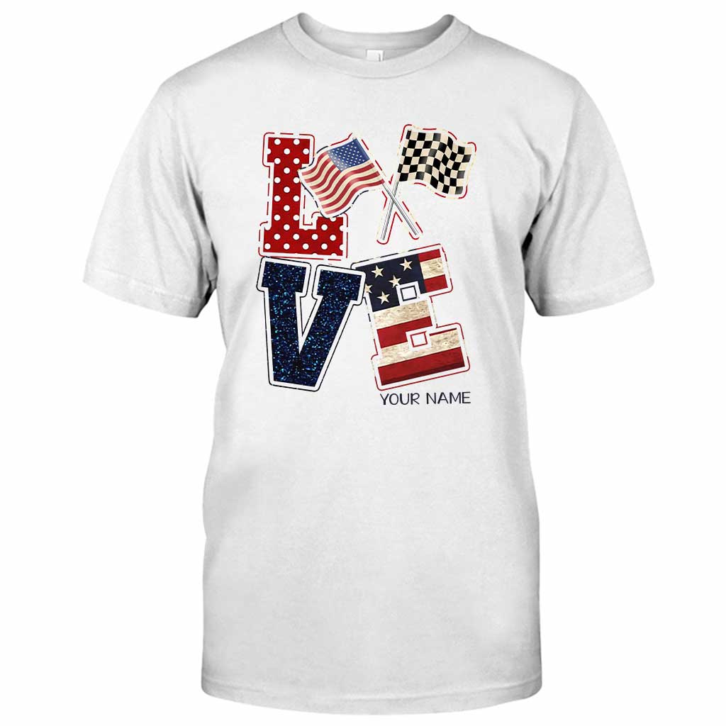 Love Racing - Personalized Independence Day T-shirt and Hoodie