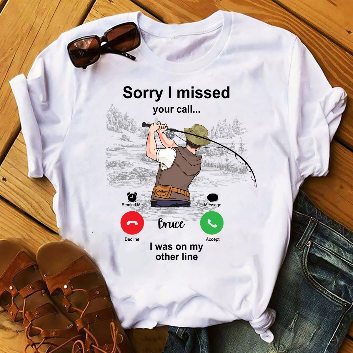 Sorry I Missed Your Call I Was On The Other Line - Personalized Fishing T-shirt and Hoodie