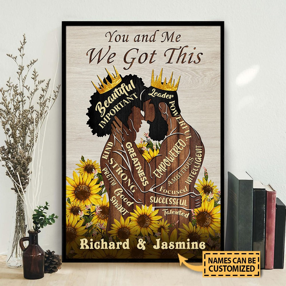 You And Me We Got This - Personalized Couple Canvas and Poster 0124