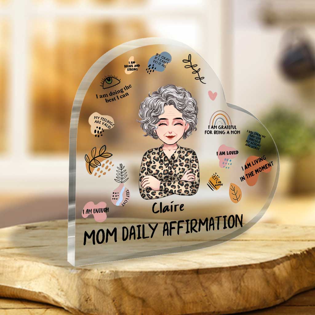 Mom Daily Affirmation - Personalized Mother's Day Mother Custom Shaped Acrylic Plaque