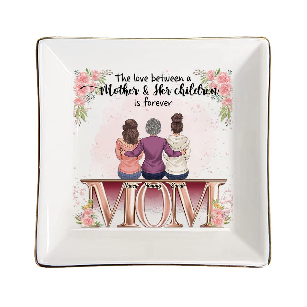 The Love Is Forever - Personalized Mother's Day Mother Jewelry Dish