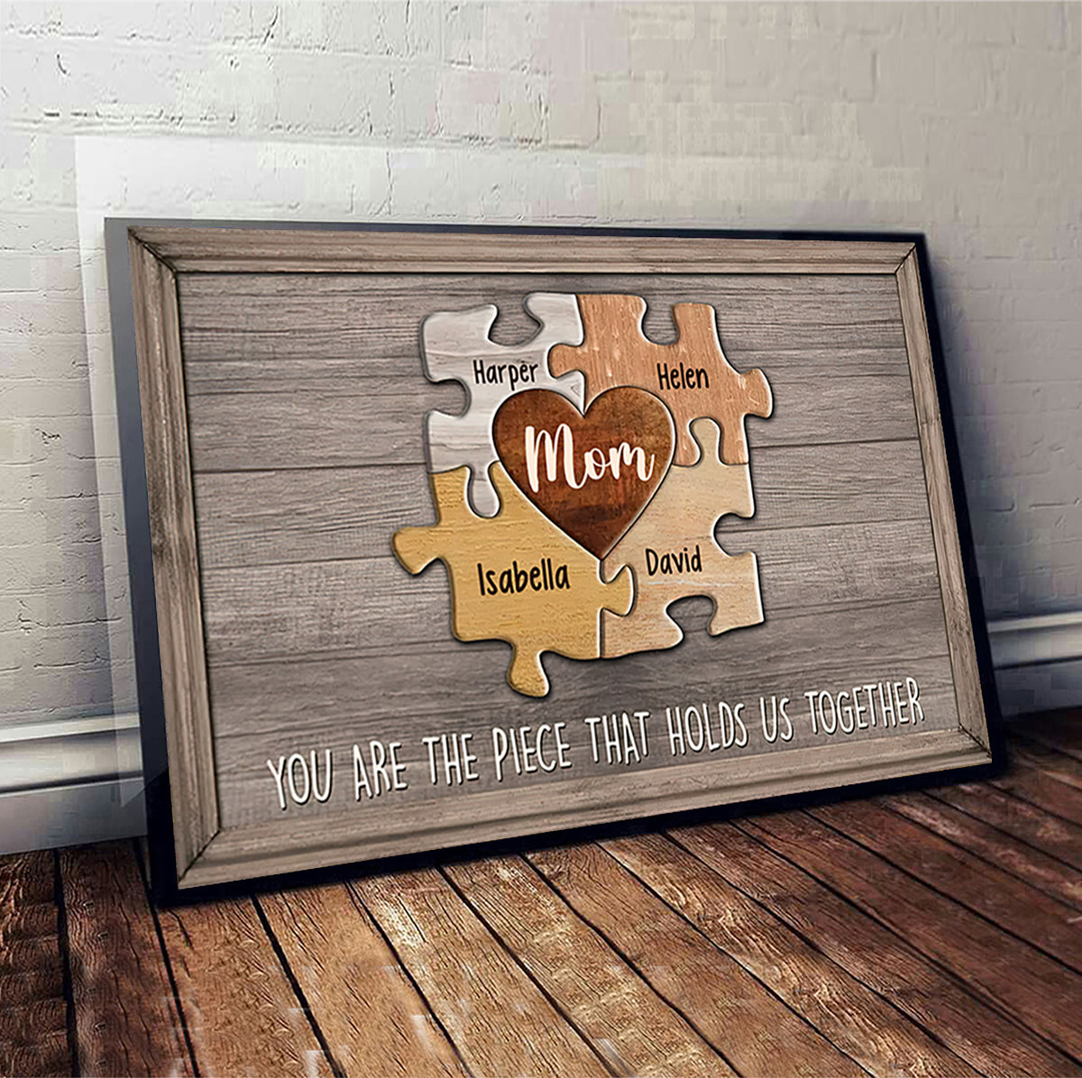 You Are The Piece That Holds Us Together - Personalized Mother's Day Mother Canvas And Poster