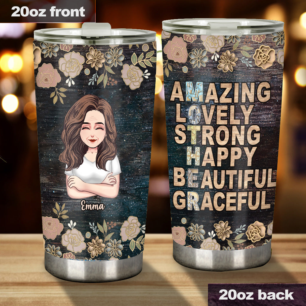 Mother Amazing Strong - Personalized Mother's Day Mother Tumbler