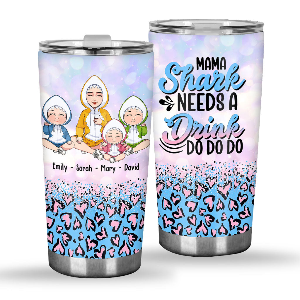 Mama Shark Need A Drink - Personalized Mother's Day Mother Tumbler