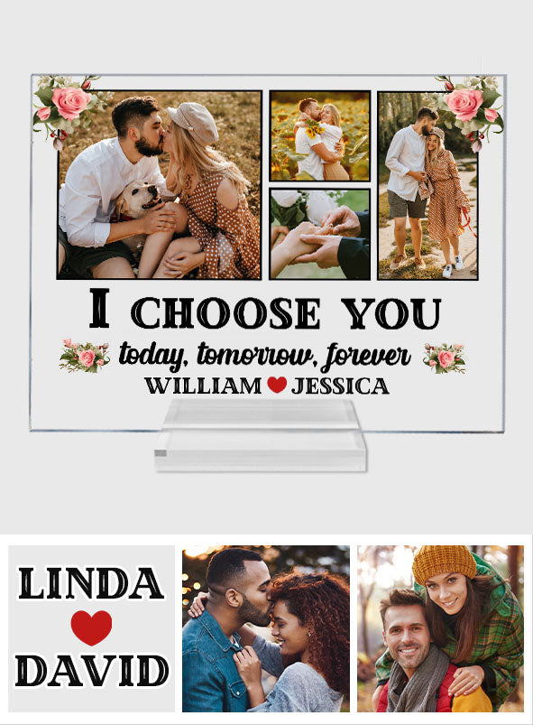 I Choose You - Personalized Couple Transparent Acrylic Plaque