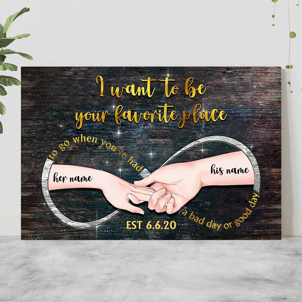 Discover I Want To Be Your Favorite Place - Personalized Couple Poster