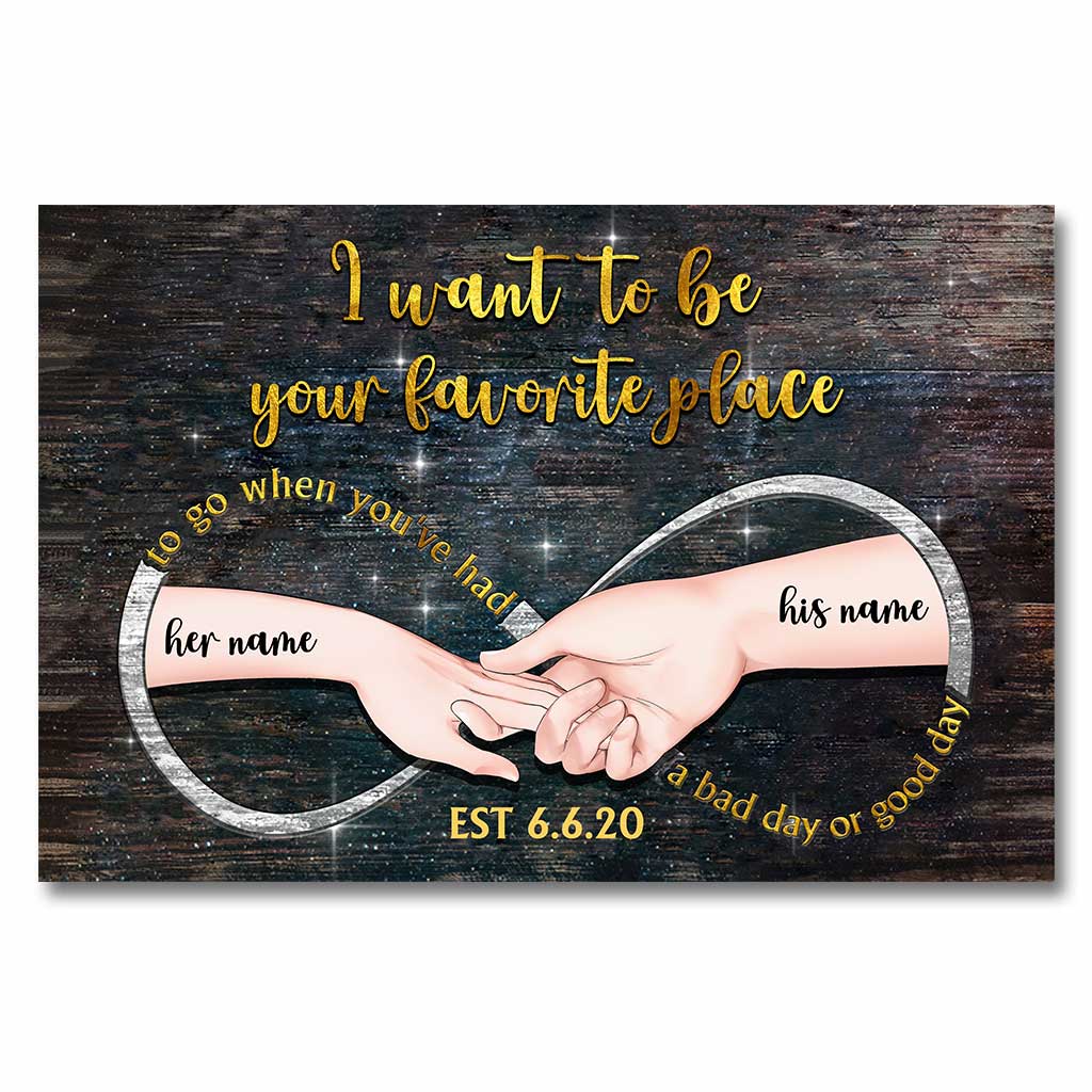 Discover I Want To Be Your Favorite Place - Personalized Couple Poster