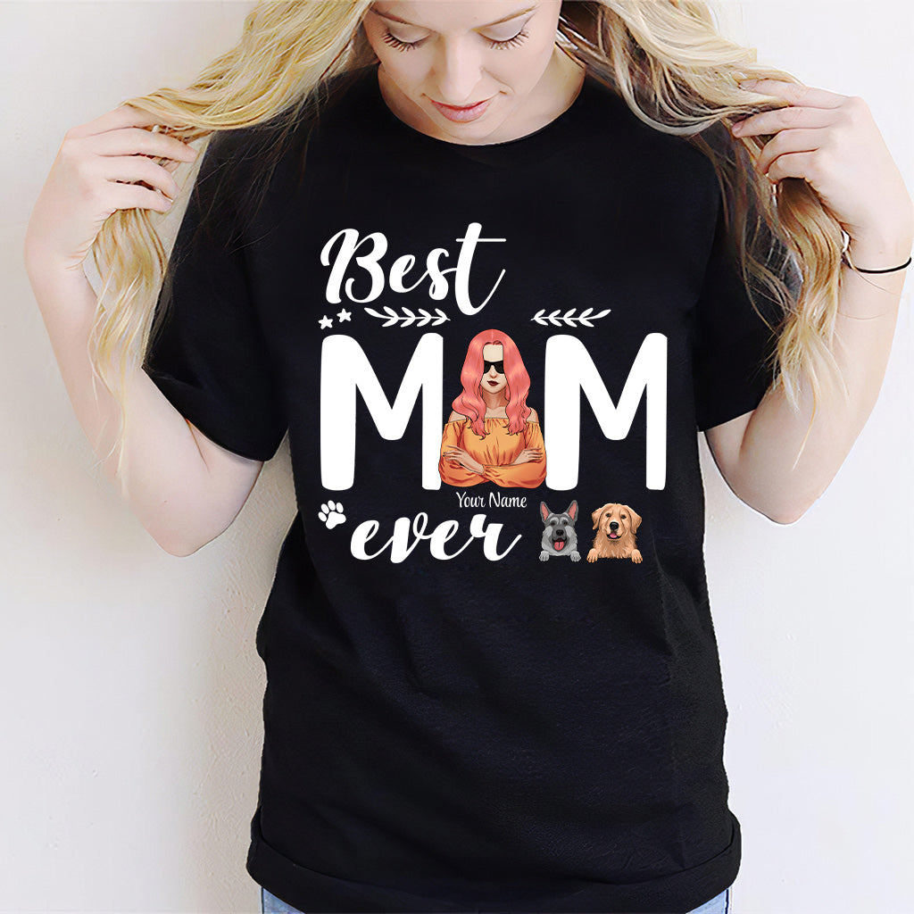 Best Dog Mom Ever - Personalized T-shirt and Hoodie