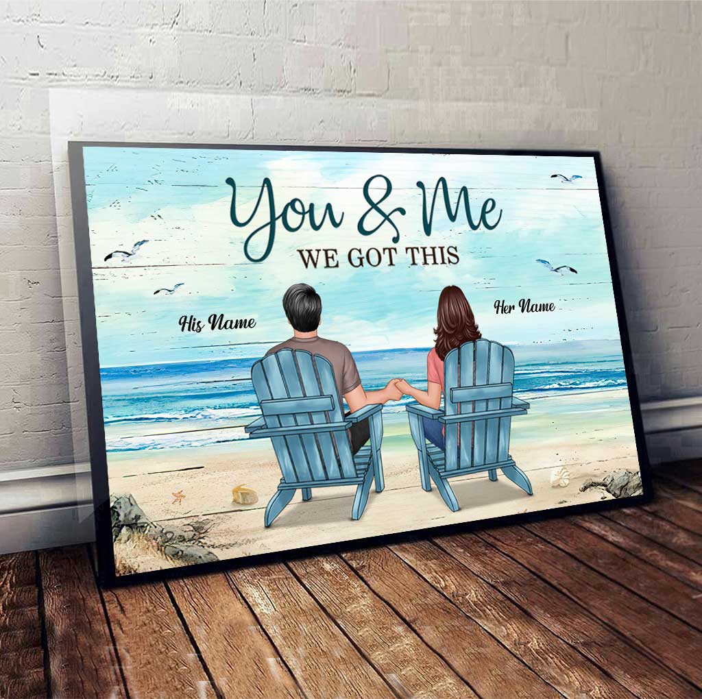 You & Me We Got This - Personalized Couple Canvas And Poster