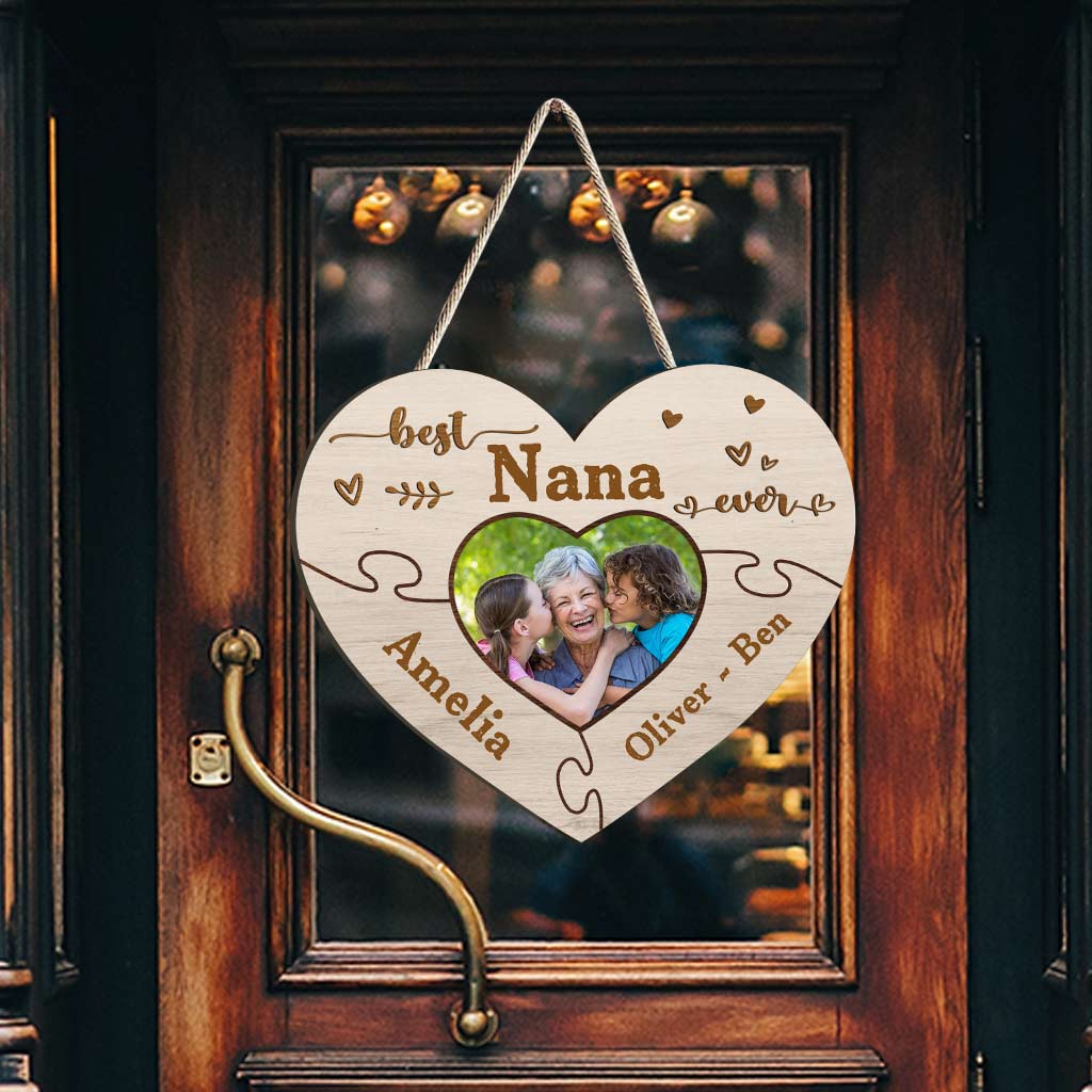 Best Nana Ever - Gift for grandma, grandpa, mom, dad, aunt, uncle, sister, brother - Personalized Wood Sign