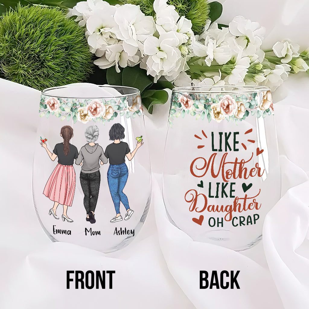 Like Mother Like Daughter - Personalized Mother's Day Mother All Over Wine Glass