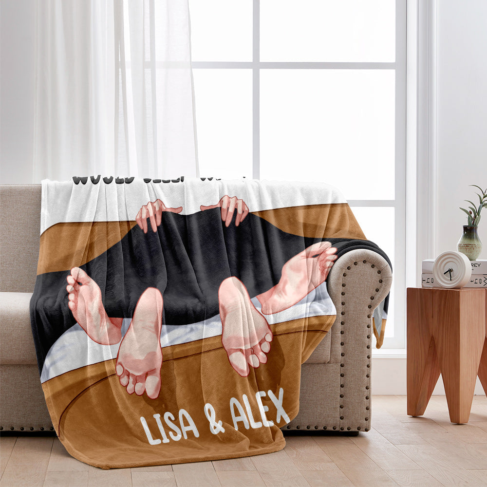 Would Sleep With Again - Personalized Couple Blanket