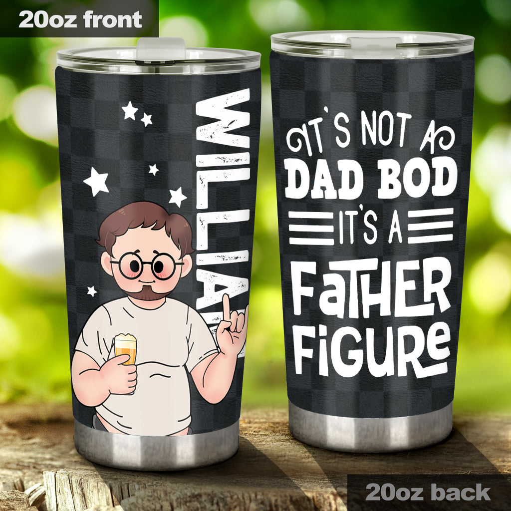 Not A Dad Bod - Personalized Father's Day Father Tumbler