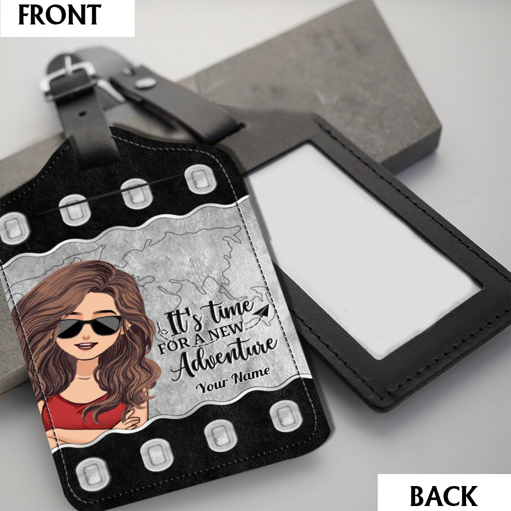 It's Time For New Adventure - Travelling gift for mom, daughter, granddaughter, wife, girlfriend, friend - Personalized Leather Luggage Tag