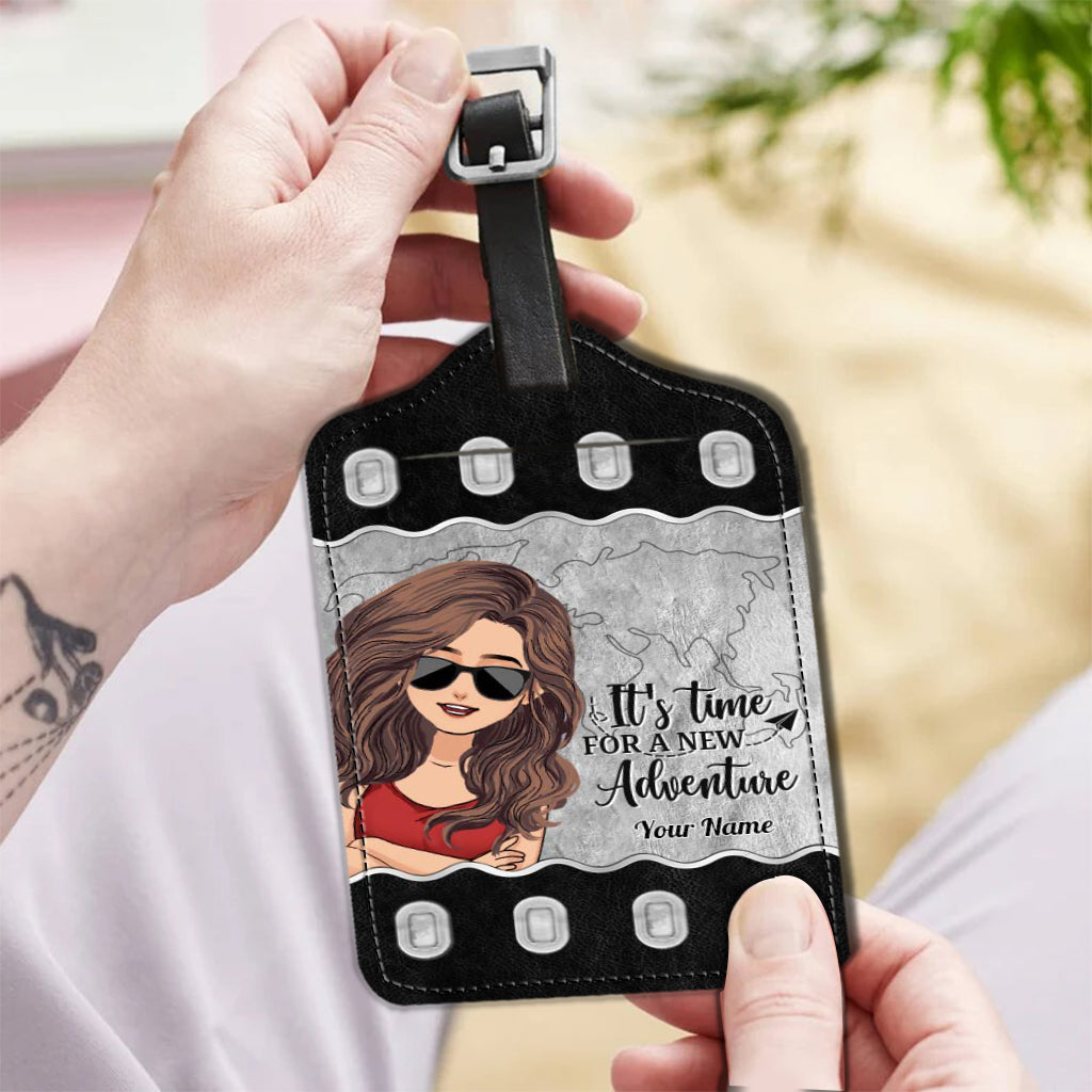 It's Time For New Adventure - Travelling gift for mom, daughter, granddaughter, wife, girlfriend, friend - Personalized Leather Luggage Tag