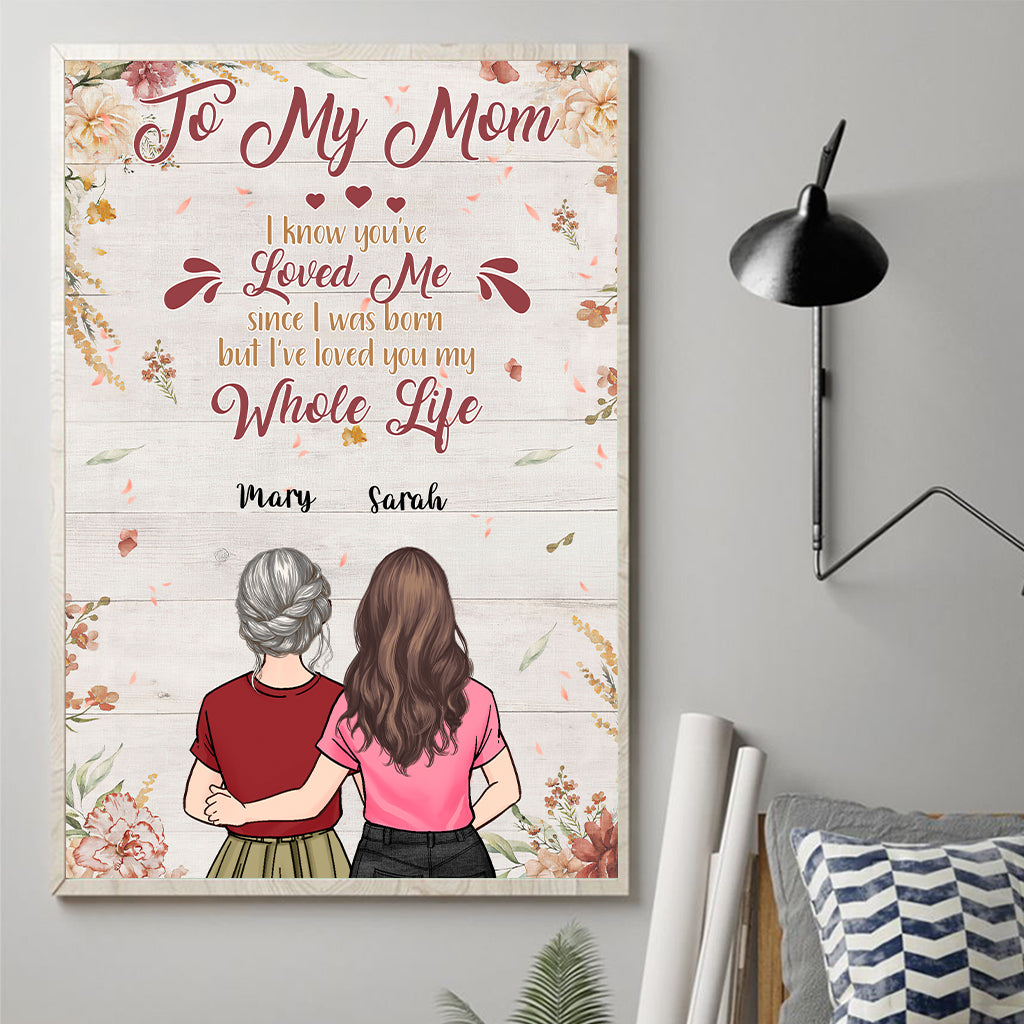 My Whole Life - Personalized Mother's Day Mother Canvas And Poster