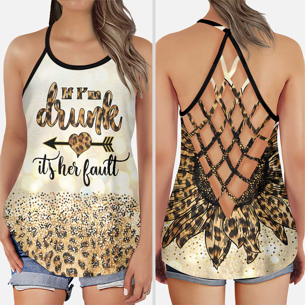 If I'm Drunk It's Her Fault - Bestie Cross Tank Top