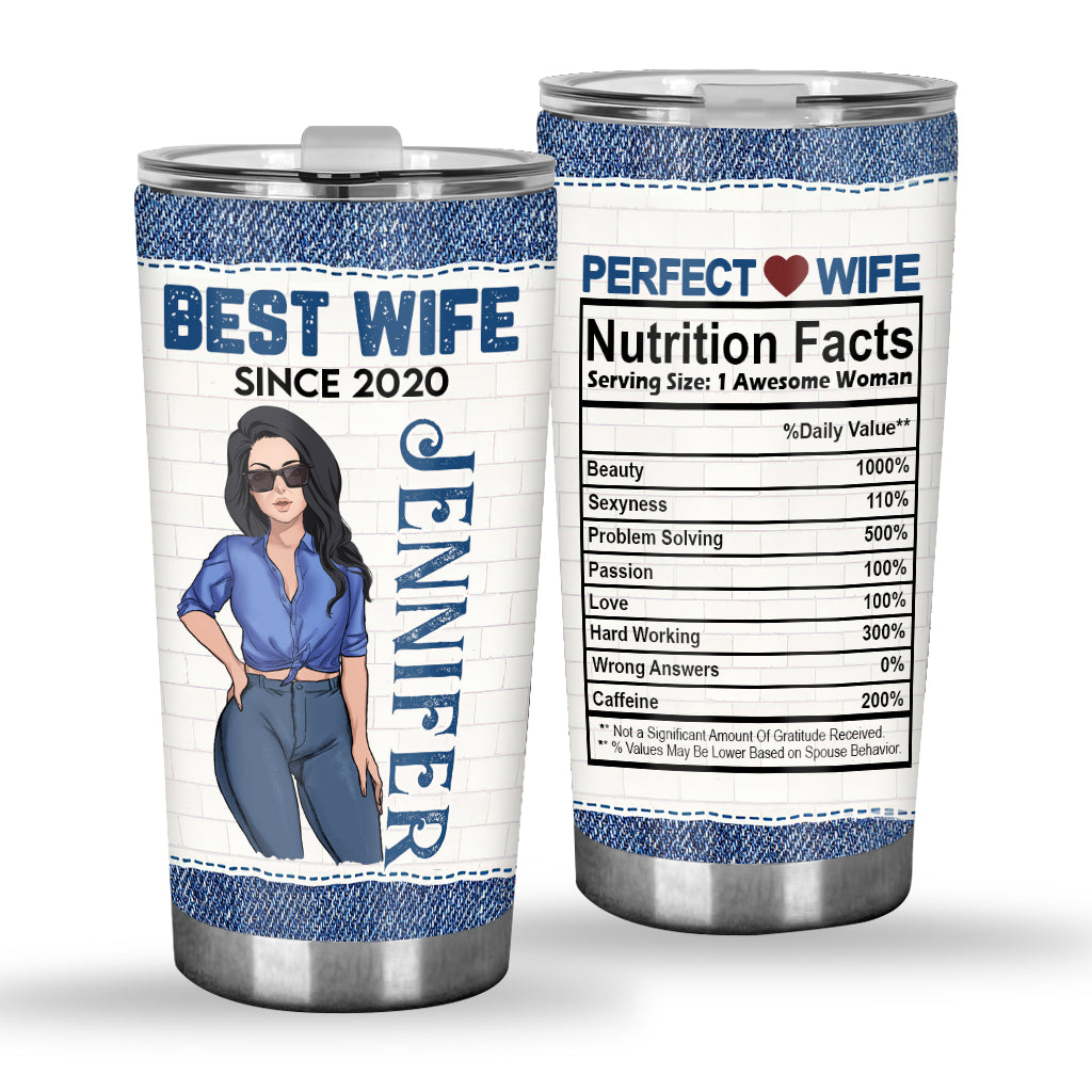 Best Wife Since Perfect Wife Nutrition Facts - Personalized Husband And Wife Tumbler